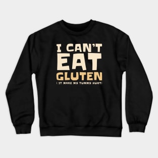 I Cant Eat Gluten -allergic vintage retro Crewneck Sweatshirt